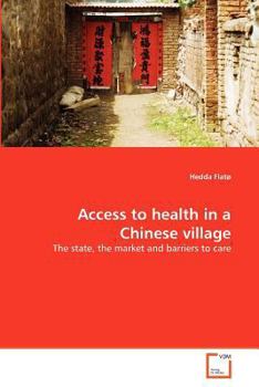 Paperback Access to health in a Chinese village Book
