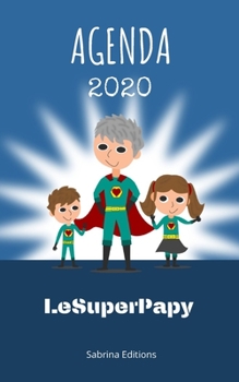 Paperback Agenda 2020 LeSuperPapy Sabrina Editions: une semaine par double page [French] Book