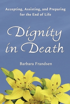 Paperback Dignity In Death Book