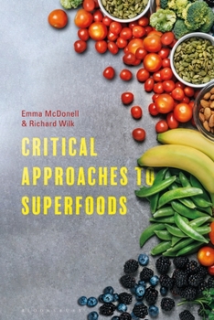 Paperback Critical Approaches to Superfoods Book