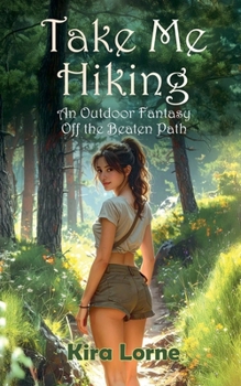 Take Me Hiking (Outdoor)