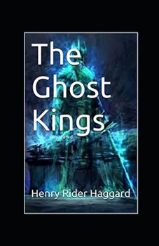 The Ghost Kings Illustrated