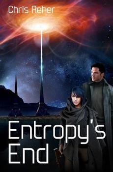 Entropy's End - Book #3 of the Sethran Kada