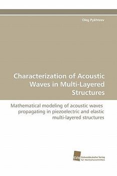 Paperback Characterization of Acoustic Waves in Multi-Layered Structures Book