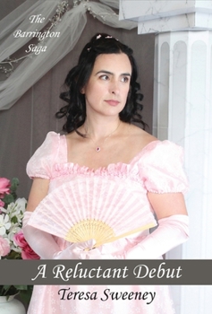 Hardcover A Reluctant Debut: A Novel of Regency Romance Book