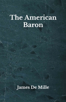 Paperback The American Baron: Beyond World's Classics Book