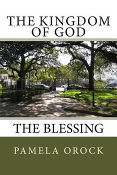 Paperback The Kingdom of God: The Blessing Book