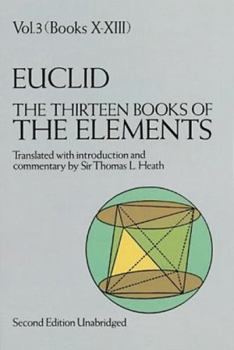 Paperback The Thirteen Books of the Elements, Vol. 3: Volume 3 Book
