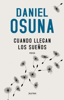 Paperback Cuando llegan los sueños [Spanish] Book