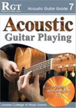 Paperback Acoustic Guitar Playing: Grade 7 [With CD] Book