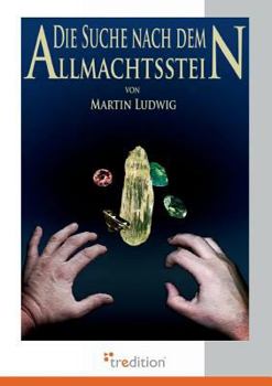 Paperback Die Suche Nach Dem Allmachtsstein [German] Book