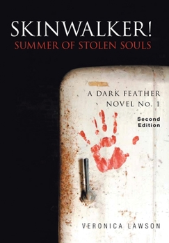 Hardcover Skinwalker! Summer of Stolen Souls Book