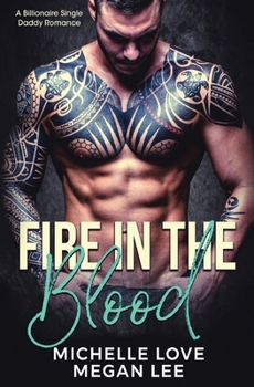 Fire in the Blood - Book #2 of the r Secret Desire