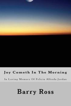 Paperback Joy Cometh in the Morning Book