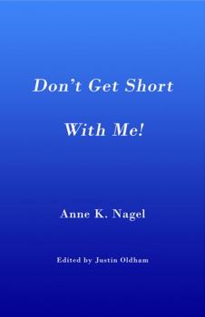 Paperback Don't Get Short With Me! Book