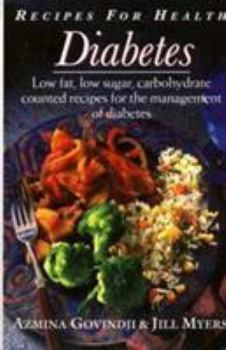 Paperback Diabetes: Recipes for Health: Low Fat, Low Sugar, Carbohydrate Counted Recipes for the Management of Diabetes Book