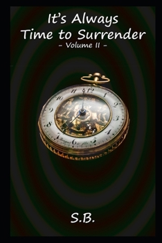 Paperback It's Always Time to Surrender - Volume 2 Book