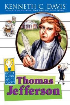 Hardcover Don't Know Much about Thomas Jefferson Book