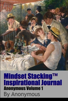Paperback Mindset StackingTM Inspirational Journal VolumeAnon01 Book