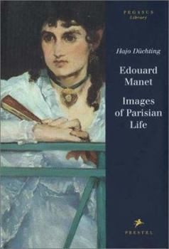 Hardcover Edoward Manet: Images of Parisian Life Book