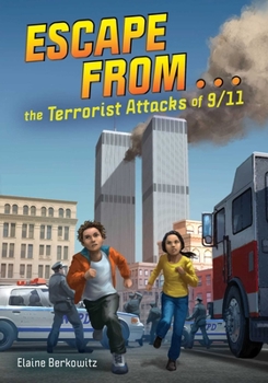 Paperback Escape from . . . the Terrorist Attacks of 9/11 Book