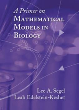 Paperback A Primer on Mathematical Models in Biology Book