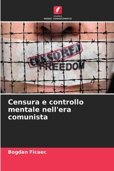 Paperback Censura e controllo mentale nell'era comunista [Italian] Book