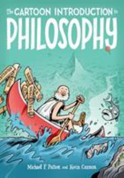 Paperback The Cartoon Introduction to Philosophy Book