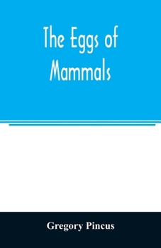Paperback The eggs of mammals Book