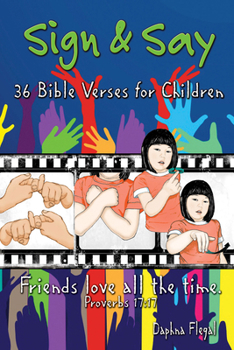 Paperback Sign & Say: 36 Bible Verses for Children Book