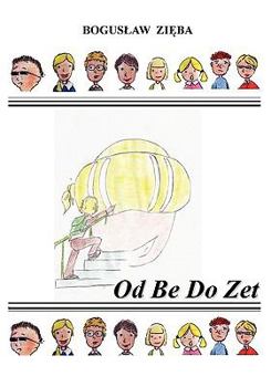 Paperback Od Be Do Zet (Polish Edition) [Polish] Book