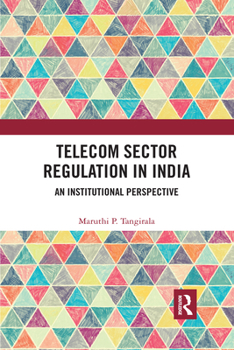 Paperback Telecom Sector Regulation in India: An Institutional Perspective Book