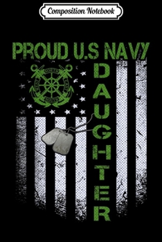 Composition Notebook: Vintage Flag Proud US Navy Daughter Dog Tags Military gift  Journal/Notebook Blank Lined Ruled 6x9 100 Pages