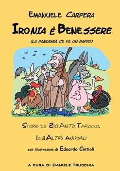 Paperback Ironia è Benessere [Italian] Book