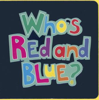 Hardcover Who's Red and Blue? Book