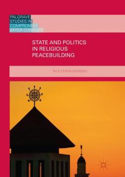 Paperback State and Politics in Religious Peacebuilding Book