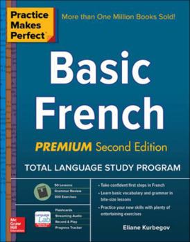 Paperback Practice Makes Perfect: Basic French, Premium Second Edition Book