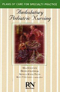 Paperback Ambulatory Pediatric Nursing Book