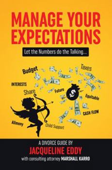 Paperback Manage Your Expectations: Let the Numbers Do the Talking Book