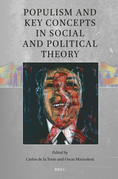 Hardcover Populism and Key Concepts in Social and Political Theory Book