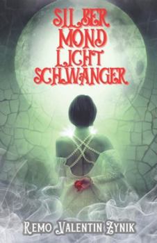Paperback Silbermondlichtschwanger [German] Book