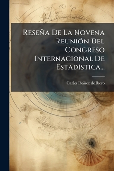 Paperback Reseña De La Novena Reunión Del Congreso Internacional De Estadística... [Spanish] Book
