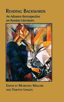 Hardcover Reading Backwards: An Advance Retrospective on Russian Literature Book