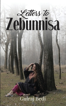 Letters to Zebunnisa