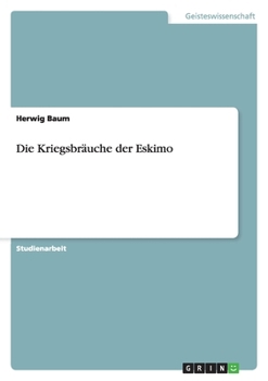 Paperback Die Kriegsbräuche der Eskimo [German] Book