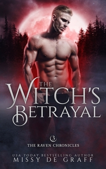 Paperback The Witch's Betrayal: a Fated Mates Shifter Romance Book