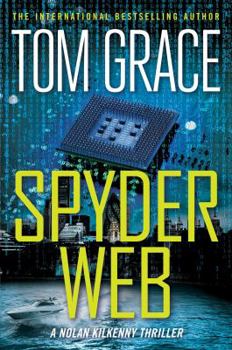 Spyder Web - Book #1 of the Nolan Kilkenny Thriller