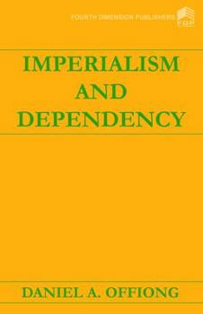 Paperback Imperialism and Dependency Book