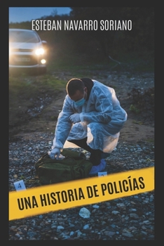 Paperback Una historia de policías [Spanish] Book