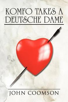 Paperback Komfo Takes a Deutsche Dame Book